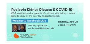 Pediatric Kidney Disease & COVID-19 @ Zoom OR Facebook Live ONLY